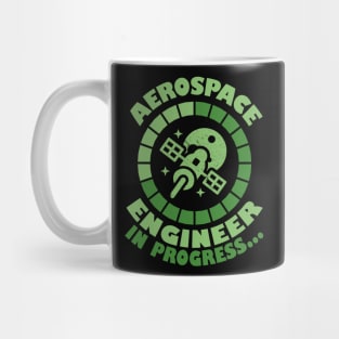 Aerospace engineer in progress Mug